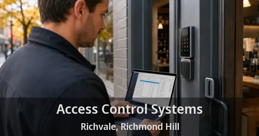 Access Control Systems Richvale, Richmond Hill - ON