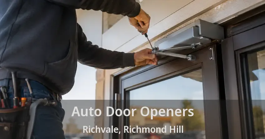 Auto Door Openers Richvale, Richmond Hill - ON