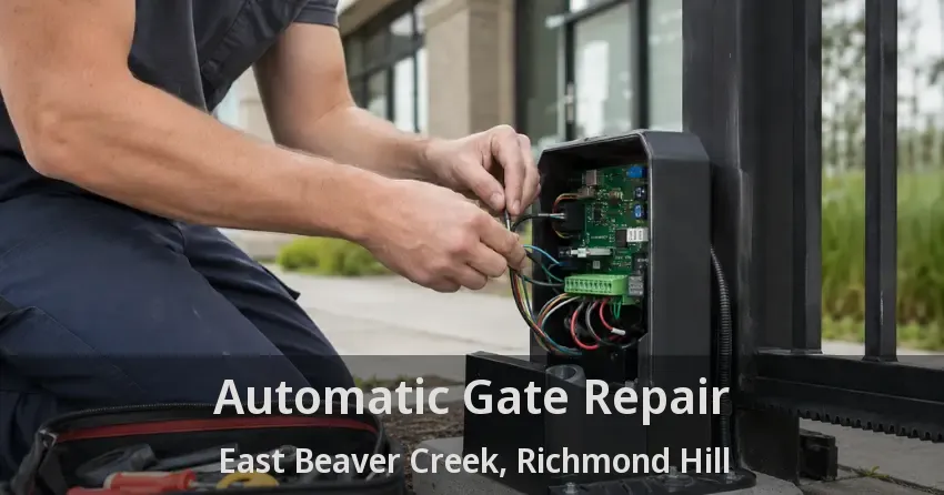 Automatic Gate Repair East Beaver Creek, Richmond Hill - ON