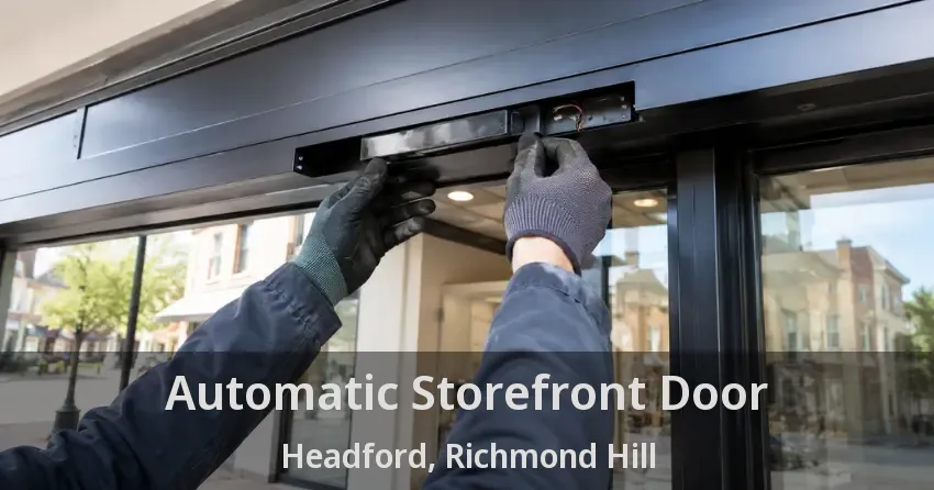 Automatic Storefront Door Headford, Richmond Hill - ON