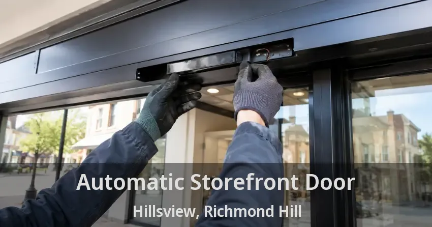 Automatic Storefront Door Hillsview, Richmond Hill - ON