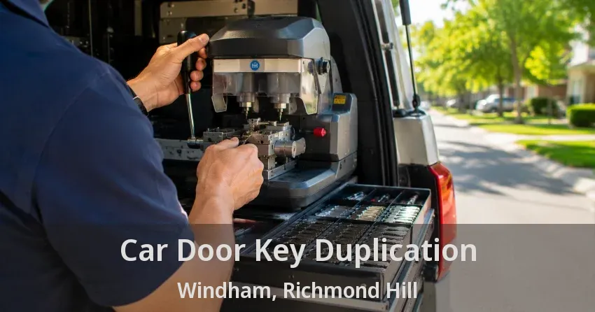 Car Door Key Duplication Windham, Richmond Hill - ON