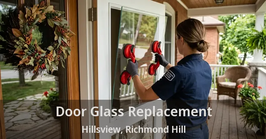 Door Glass Replacement Hillsview, Richmond Hill - ON