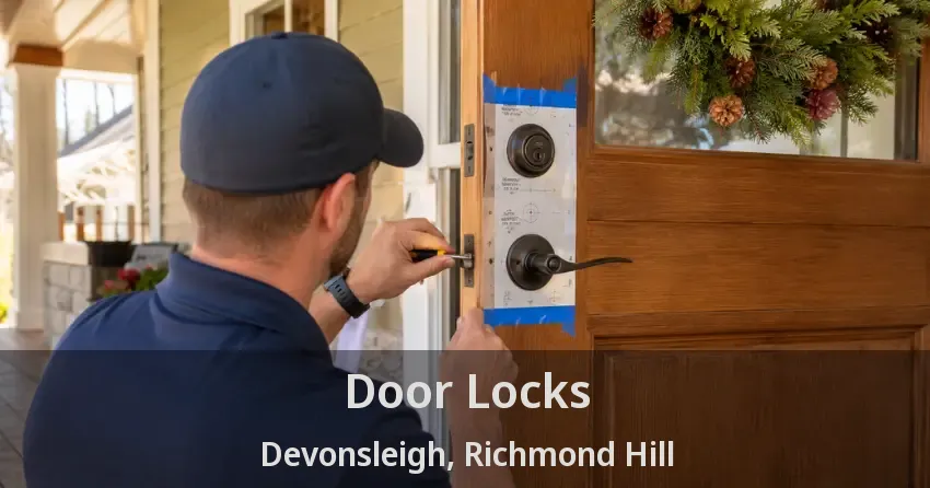 Door Locks Devonsleigh, Richmond Hill - ON
