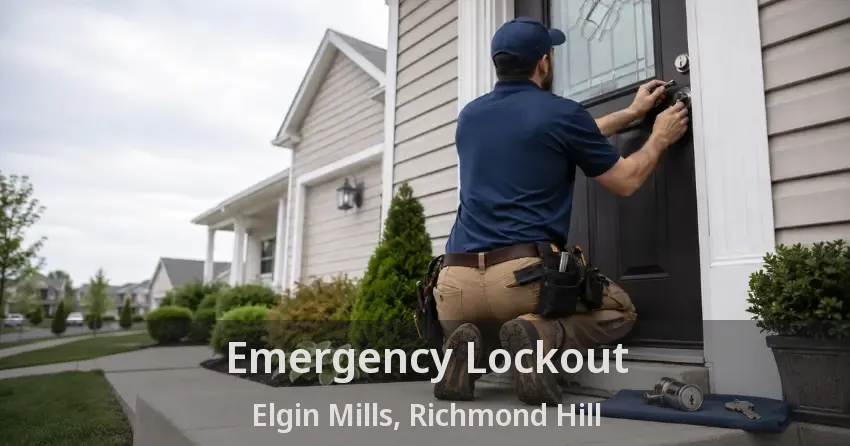 Emergency Lockout Elgin Mills, Richmond Hill - ON