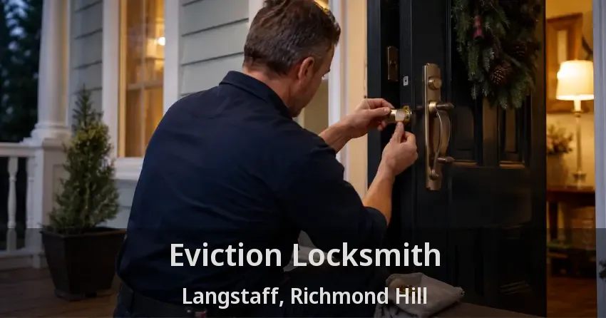 Eviction Locksmith Langstaff, Richmond Hill - ON