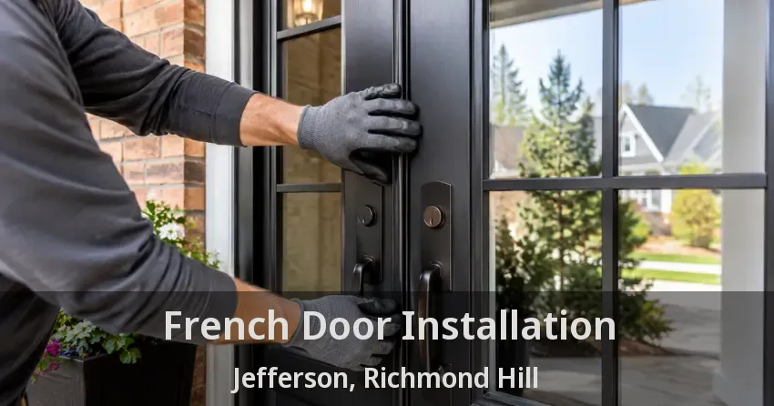 French Door Installation Jefferson, Richmond Hill - ON