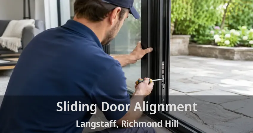 Sliding Door Alignment Langstaff, Richmond Hill - ON