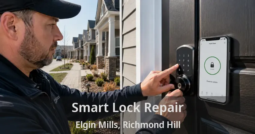 Smart Lock Repair Elgin Mills, Richmond Hill - ON