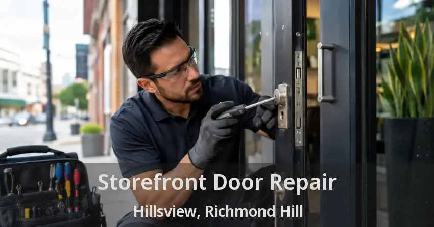 Storefront Door Repair Hillsview, Richmond Hill - ON Storefront Door Repair Hillsview, Richmond Hill - ON