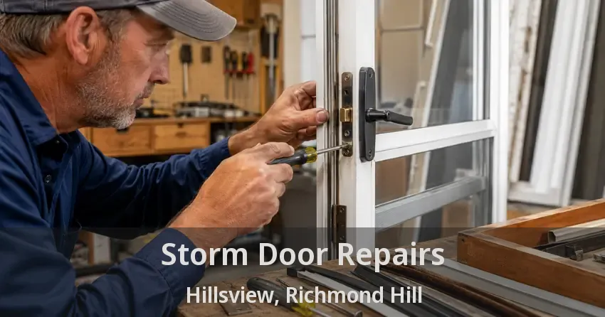Storm Door Repairs Hillsview, Richmond Hill - ON