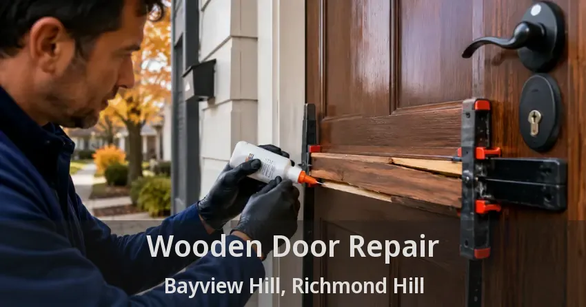Wooden Door Repair Bayview Hill, Richmond Hill - ON